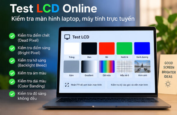 Test Lcd Monitor - Kiểm Tra Màn Hình Máy Tính Online